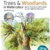 Trees & Woodlands In Watercolour - G. Kersey