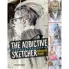 The Addictive Sketcher - A. Alade -Painting Supplies Addictive Sketcher
