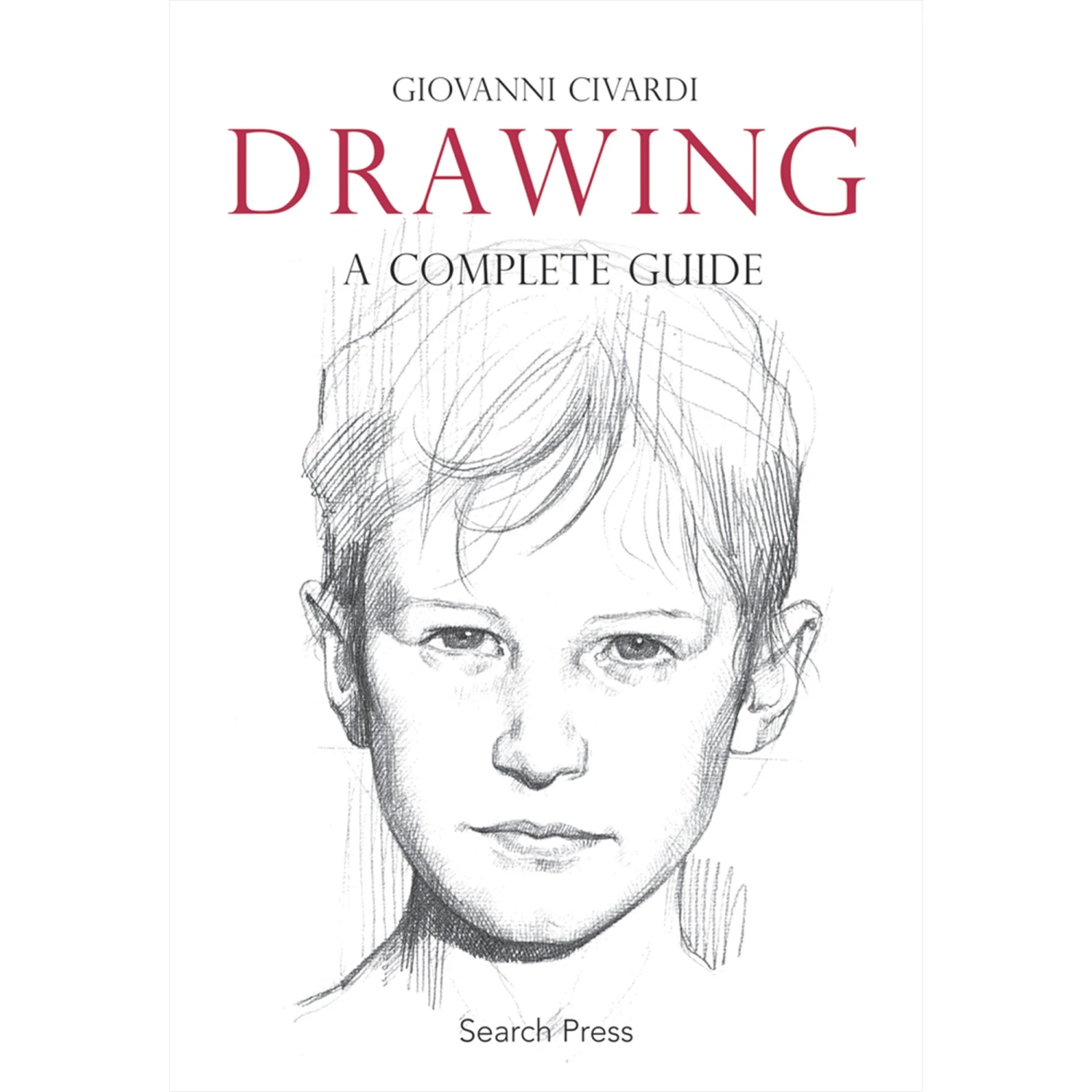 Drawing - A Complete Guide - G. Civardi 3 Drawing - A Complete Guide - G. Civardi