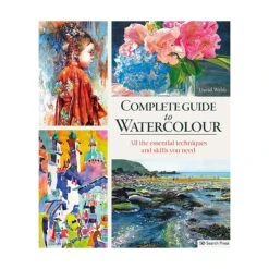 Complete Guide To Watercolour By David Webb