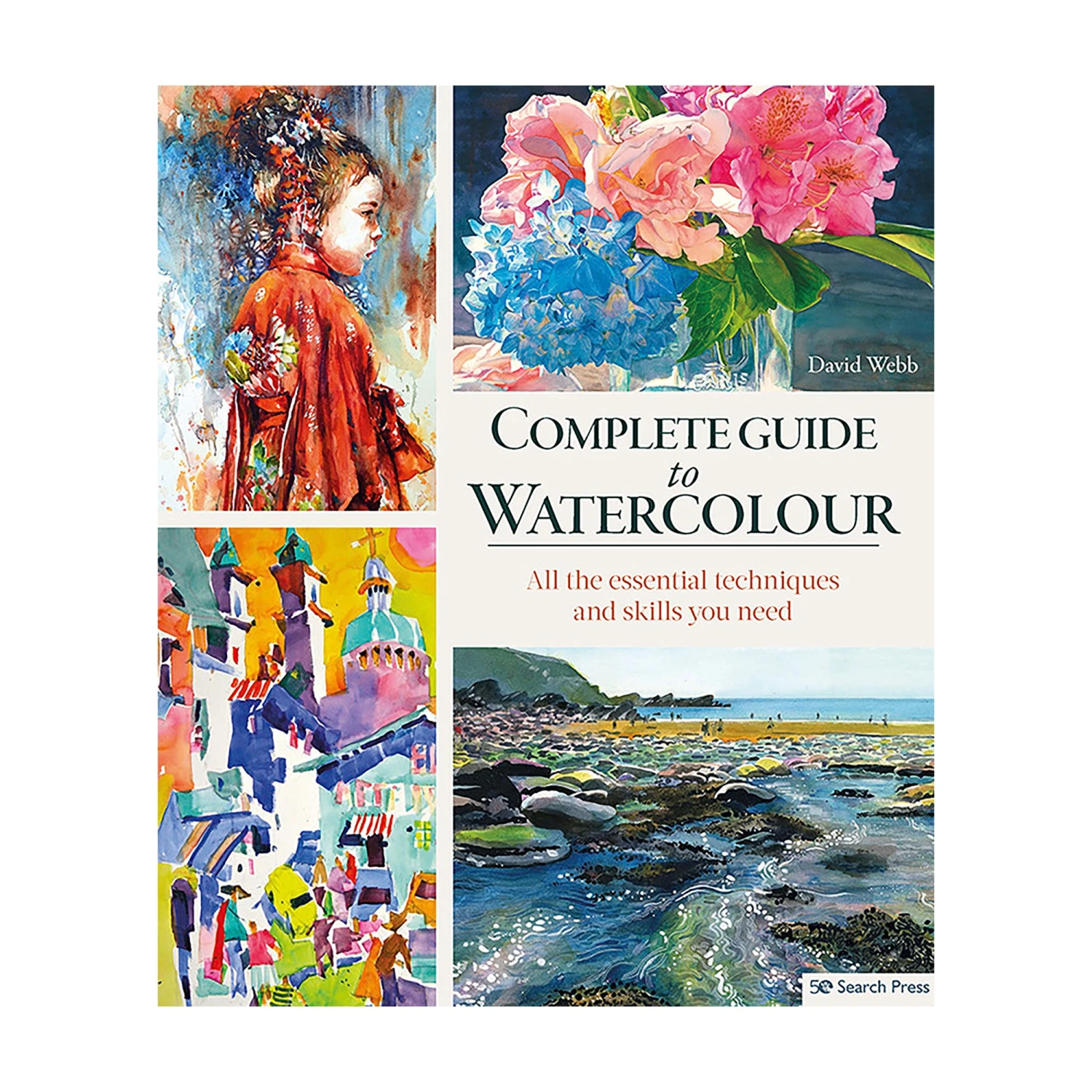 Complete Guide To Watercolour By David Webb 3 Complete Guide To Watercolour By David Webb