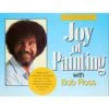 More Joy Of Painting With Bob Ross - A. Kowalski -Painting Supplies More Joy Painting