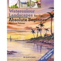 Watercolour Landscapes For The Absolute Beginner - M. Palmer