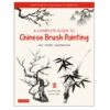 A Complete Guide To Chinese Brush Painting - C. Self & S. Self -Painting Supplies chinese brush painting