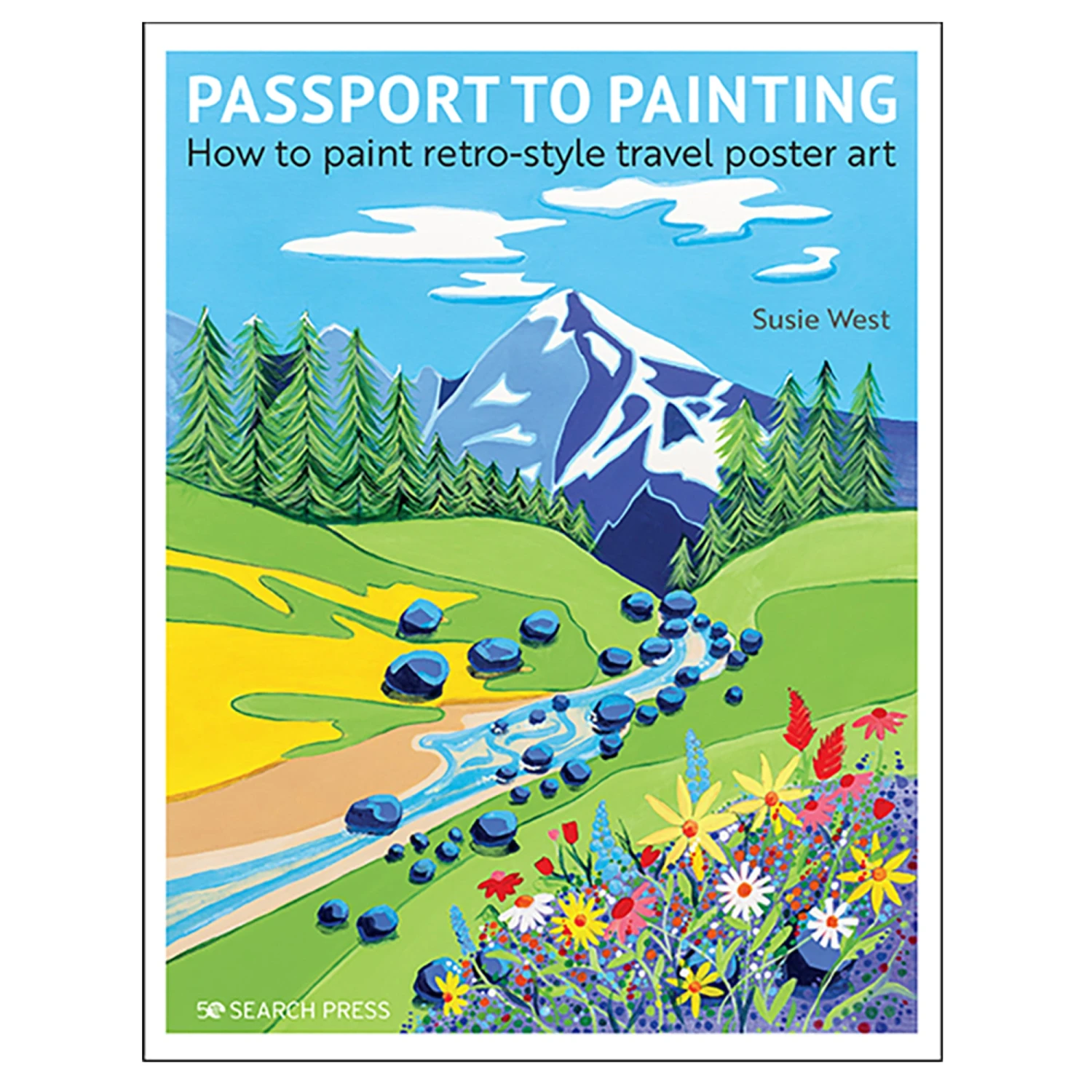 Passport To Painting: How To Paint Retro Style Travel Poster Art - Susie West 3 Passport To Painting: How To Paint Retro Style Travel Poster Art - Susie West